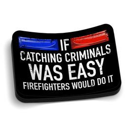 If Catching Criminals Was Easy Police Sticker
