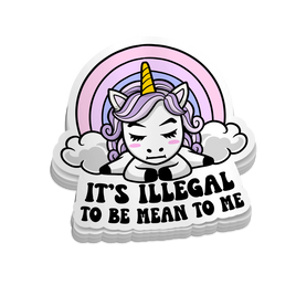 Its Illegal - Funny Tumbler Stickers