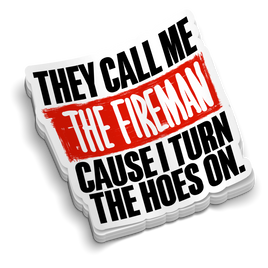 Call Me The Fireman | Firefighter Sticker