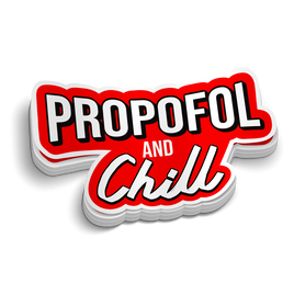 Propofol and Chill Medical Sticker