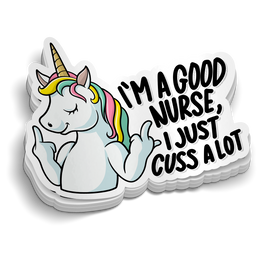 I'm a Good Nurse | Nursing Stickers