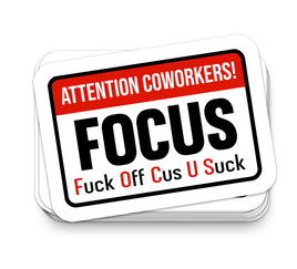 Focus Sticker - Funny Tumbler Stickers