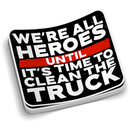 Clean The Truck | Firefighter Stickers