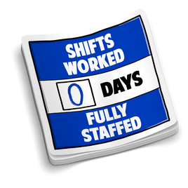 Shifts Worked Fully Staffed Sticker