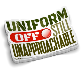 Uniform Off | Funny Military Stickers