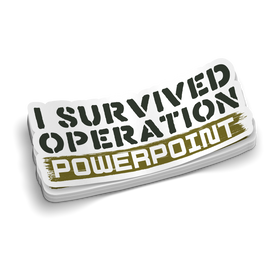 Operation Powerpoint | Funny Military Stickers