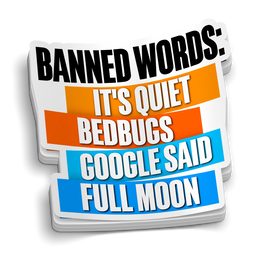 Banned Words | Funny EMT and Nursing Stickers