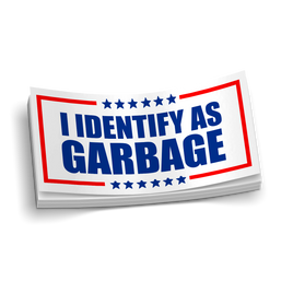 Identify as Garbage | Funny Tumbler Stickers