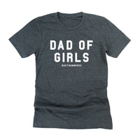 Dad of Girls #outnumbered - Unisex Tee