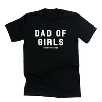 Dad of Girls #outnumbered - Unisex Tee