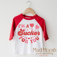 I'm A Sucker For You Valentine's Day Shirt -  Valentine's Tee