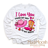 I Love You From My Hat To My Boots Valentine's Day Shirt - Western Valentine's Tee