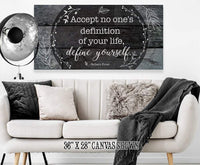 Accept No One's Definition - Canvas