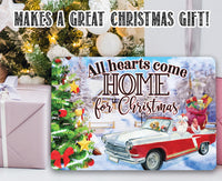All Hearts Come Home For Christmas - Metal Sign