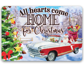 All Hearts Come Home For Christmas - Metal Sign