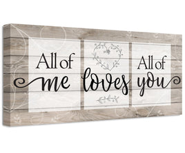All Of Me Loves All Of You - Canvas