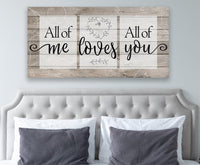 All Of Me Loves All Of You - Canvas