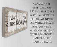 All Of Me Loves All Of You - Canvas