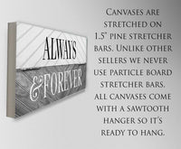 Always and Forever - Canvas