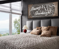 Always Kiss Me Goodnight - Canvas