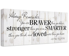 Always Remember You Are Braver - Canvas