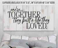 And So Together They Built - Canvas
