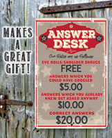 Answer Desk - Metal Sign