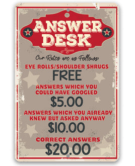 Answer Desk - Metal Sign