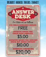 Answer Desk - Metal Sign