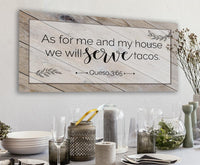 As For Me And My House We Will Serve Tacos - Canvas