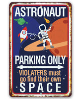 Astronaut Parking - Metal Sign