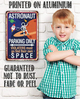 Astronaut Parking - Metal Sign