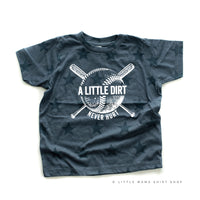 Baseball - A Little Dirt Never Hurt - Child STAR Tee
