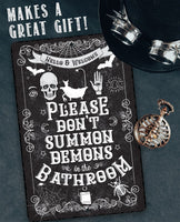 Please Don't Summon Demons - Metal Sign