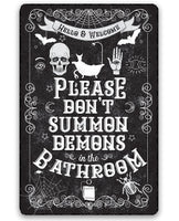 Please Don't Summon Demons - Metal Sign