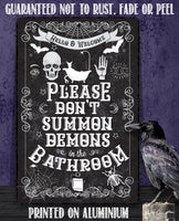Please Don't Summon Demons - Metal Sign