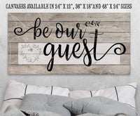 Be Our Guest - Canvas