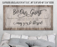 Be Our Guest May You Be Blessed - Canvas
