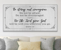 Be Strong And Courageous - Canvas