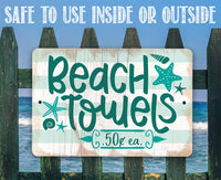 Beach Towels - Metal Sign