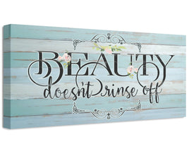 Beauty Doesn't Rinse - Canvas