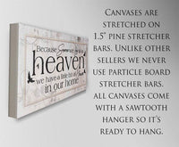 Because Someone We Love - Canvas