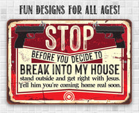 Before You Decide - Metal Sign