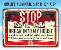 Before You Decide - Metal Sign