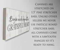 Begin Each Day - Canvas