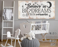 Believe In Big Dreams - Canvas