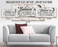 Believe In Big Dreams - Canvas
