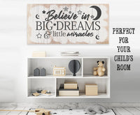 Believe In Big Dreams - Canvas