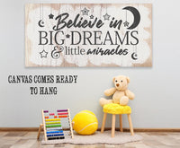 Believe In Big Dreams - Canvas
