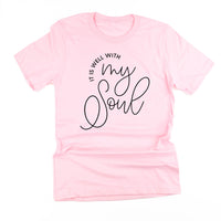 It Is Well With My Soul - Unisex Tee